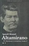 Ignacio Manuel Altamirano Iv. Novelas y Cuentos, Tomo 2