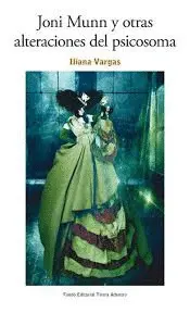 Joni Munn y Otras Alteraciones del Psicosoma
