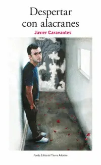 Despertar con Alacranes