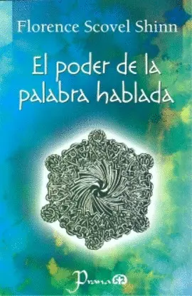 Poder de la Palabra Hablada, el