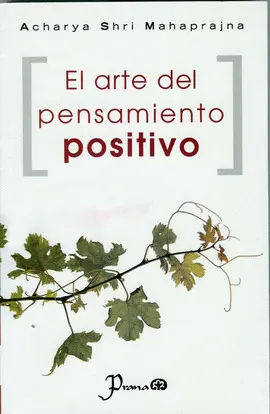 Arte del Pensamiento Positivo, el