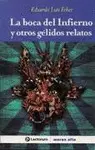 Boca del Infierno y Otros Gélidos Relatos, la