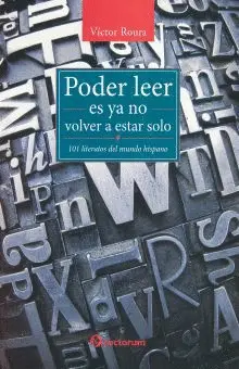 Poder Leer Es Ya no Estar Solo