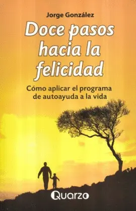 Doce Pasos Hacia la Felicidad