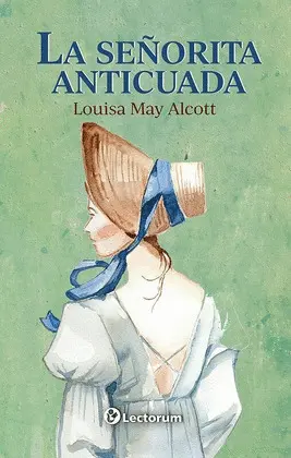 SEÑORITA ANTICUADA, LA