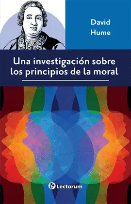 UNA INVESTIGACION SOBRE LOS PRINCIPIOS DE LA MORAL
