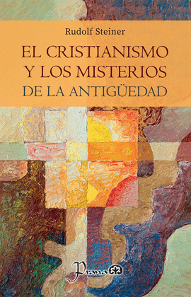 CRISTIANISMO Y LOS MISTERIOS DE LA ANTIGEDAD, EL