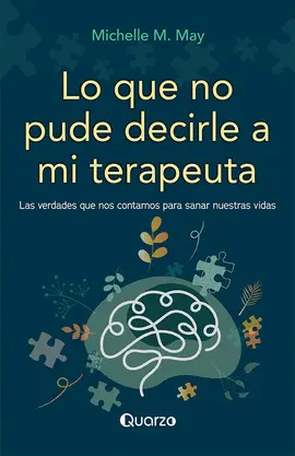 LO QUE NO PUDE DECIRLE A MI TERAPEUTA