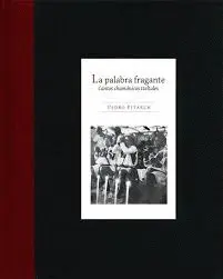 PALABRA FRAGANTE, LA