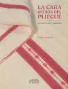 CARA OCULTA DEL PLIEGUE, LA CARA OCULTA DEL PLIEGUE, LA