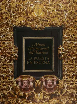 MUSEO INTERNACIONAL DEL BARROCO MUSEO INTERNACIONAL DEL BARROCO