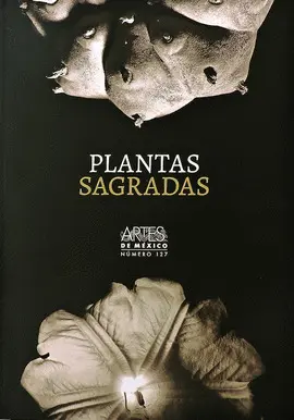 PLANTAS SAGRADAS PLANTAS SAGRADAS
