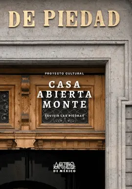 Proyecto Cultural Casa Abierta Monte. Revivir las Piedras