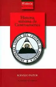 HISTORIA MÍNIMA DE CENTROAMÉRICA