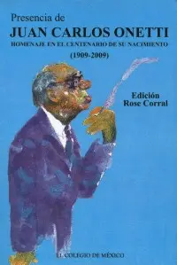 Presencia de Juan Carlos Onetti
