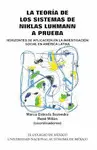 Teoría de los Sistemas de Niklas Luhmann a Prueba, la