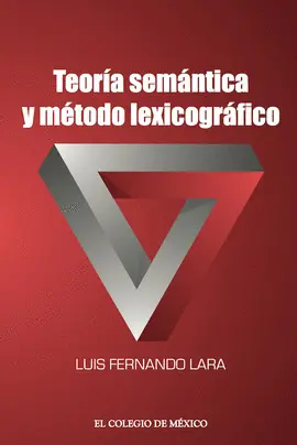 TEORÍA SEMÁNTICA Y MÉTODO LEXICOGRÁFICO