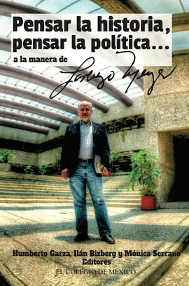 PENSAR LA HISTORIA, PENSAR LA POLÍTICA...