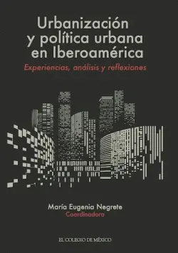 Urbanización y Política Urbana en Iberoamérica