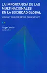 Importancia de las Multinacionales en la Sociedad Global, la