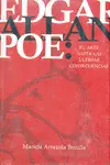 EDGAR ALLAN POE: EL ARTE HASTA LAS ÚLTIMAS CONSECUENCIAS