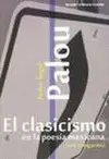 CLASICISMO EN LA POESÍA MEXICANA, EL CLASICISMO EN LA POESÍA MEXICANA, EL