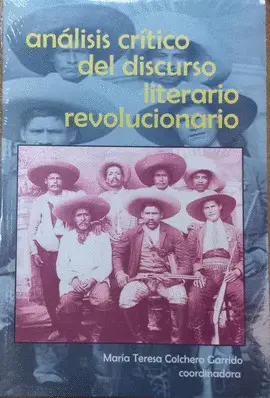 ANÁLISIS CRÍTICO DEL DISCURSO LITERARIO REVOLUCIONARIO