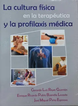 CULTURA FÍSICA EN LA TERAPÉUTICA Y LA PROFILAXIS MÉDICA, LA