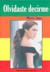 OLVIDASTE DECIRME