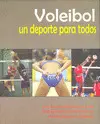 VOLEIBOL, UN DEPORTE PARA TODOS