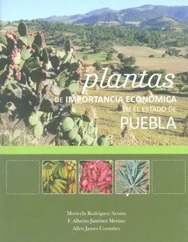 Plantas de Importancia Económica en el Estado de Puebla