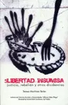 Libertad Insumisa, la