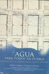 Agua para Todos en Puebla