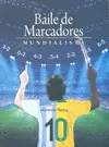 Baile de Marcadores Mundialistas