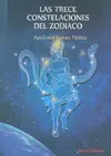 TRECE CONSTELACIONES DEL ZODIACO, LAS