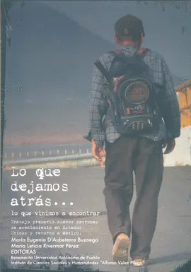 LO QUE DEJAMOS ATRÁS... LO QUE VINIMOS A ENCONTRAR