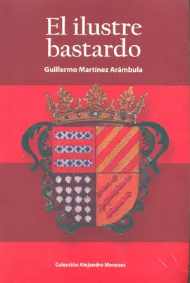 Ilustre Bastardo, el