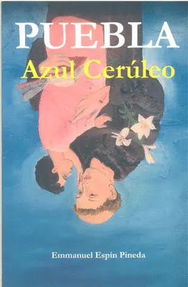 PUEBLA, AZUL CERÚLEO
