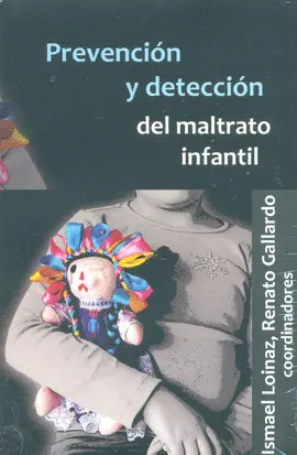 PREVENCIÓN Y DETECCIÓN DEL MALTRATO INFANTIL
