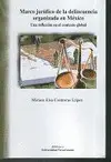 MARCO JURÍDICO DE LA DELINCUENCIA ORGANIZADA EN MÉXICO
