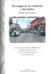CAMPO DE LA VIOLENCIA Y DEL DELITO, EL