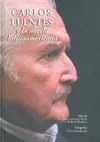 CARLOS FUENTES Y LA NOVELA LATINOAMERICANA CARLOS FUENTES Y LA NOVELA LATINOAMERICANA