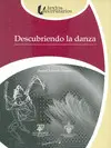 DESCUBRIENDO LA DANZA DESCUBRIENDO LA DANZA