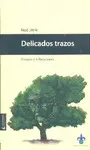 Delicados Trazos