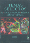 TEMAS SELECTOS DE MICROBIOLOGÍA MÉDICA E INFECTOLOGÍA