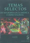 Temas Selectos de Microbiología Médica e Infectología