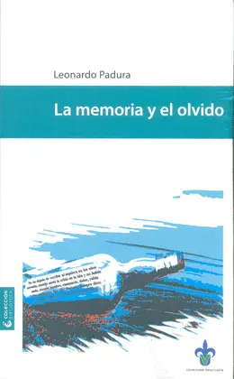 Memoria y el Olvido, la