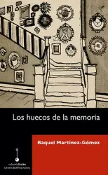 HUECOS DE LA MEMORIA, LOS