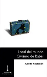 LOCAL DEL MUNDO. CIVISMO DE BABEL LOCAL DEL MUNDO. CIVISMO DE BABEL