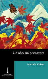 UN AÑO SIN PRIMAVERA UN AÑO SIN PRIMAVERA